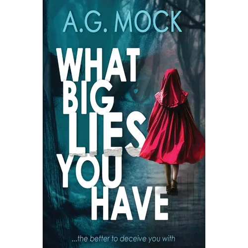 What Big Lies You Have