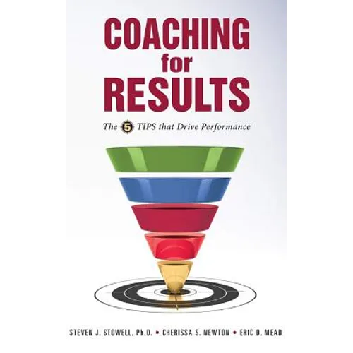Coaching for Results: 5 Tips That Drive Performance