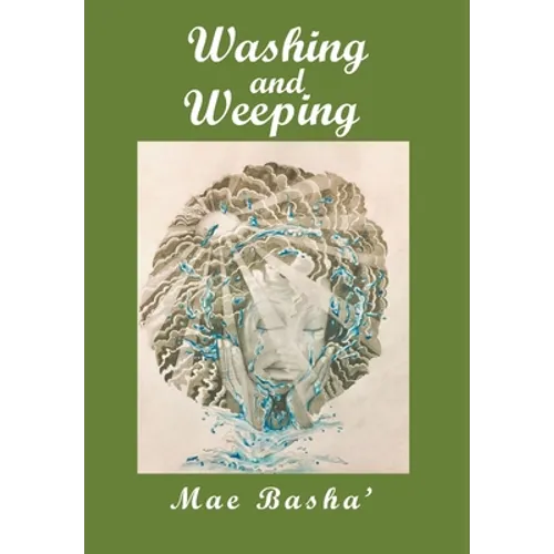 Washing and Weeping