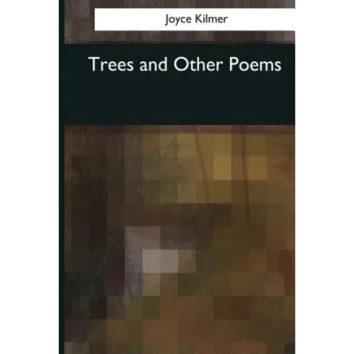 Trees and Other Poems