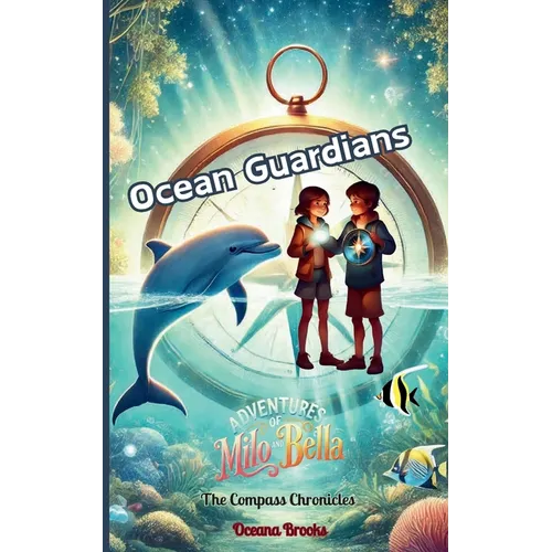 Ocean Guardians: The Compass Call