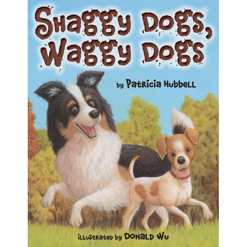 Shaggy Dogs, Waggy Dogs
