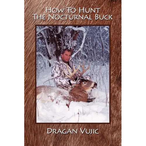 How To Hunt The Nocturnal Buck