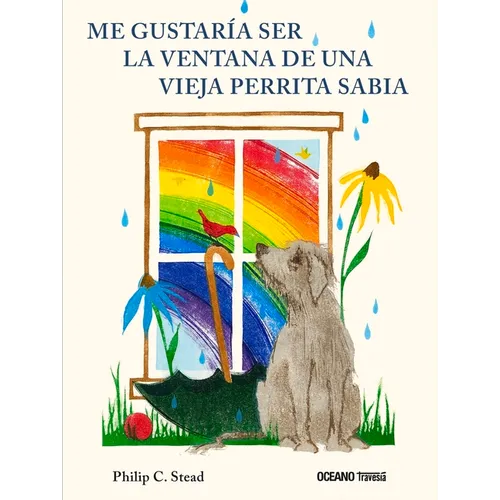 Me Gustaría Ser La Ventana de Una Vieja Perrita Sabia