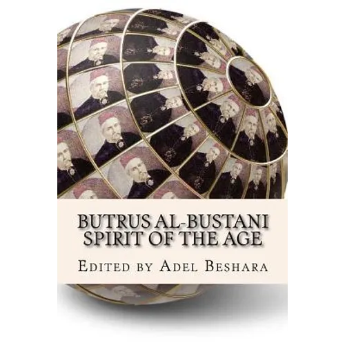 Butrus al-Bustani: Spirit of the Age