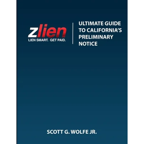 Ultimate Guide To California's Preliminary Notice