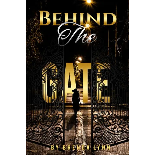 Behind the Gate