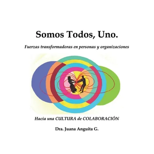 Somos Todos, Uno.