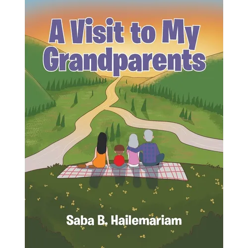 A Visit to My Grandparents