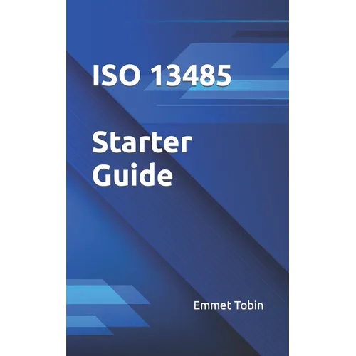 ISO 13485 Starter Guide
