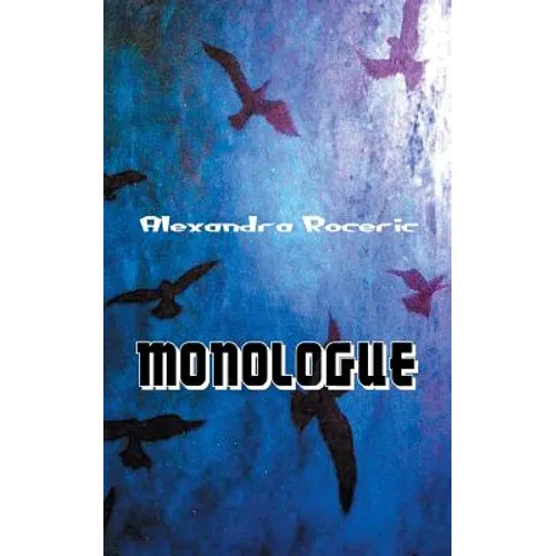 Monologue: On the Shores of the River of Life