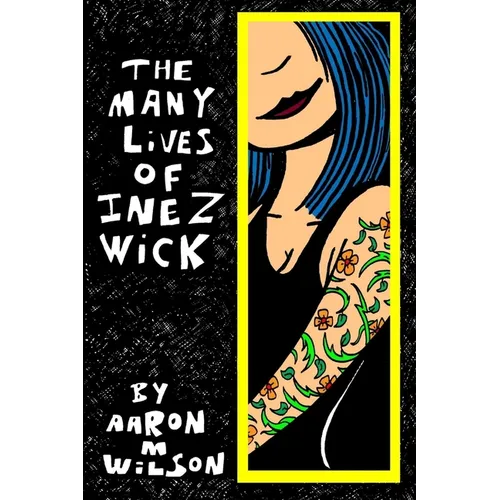 The Many Lives of Inez Wick