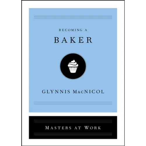 Becoming a Baker