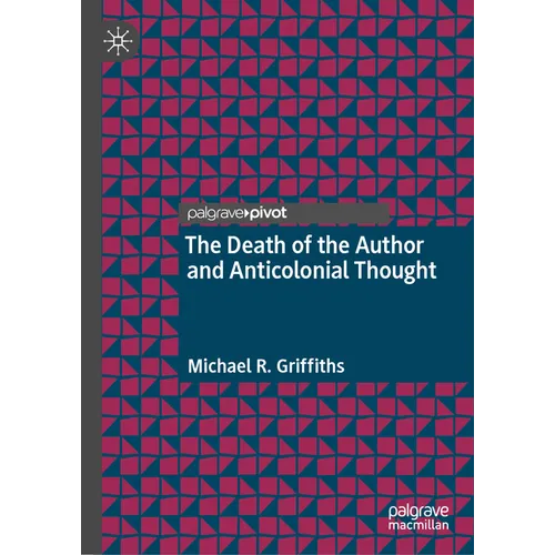The Death of the Author and Anticolonial Thought