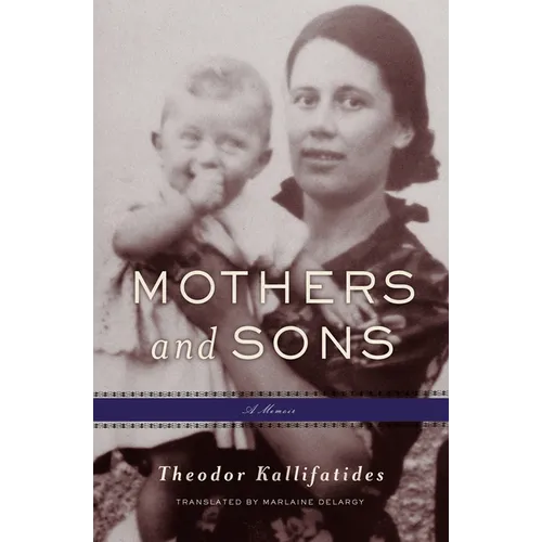 Mothers and Sons: A Memoir