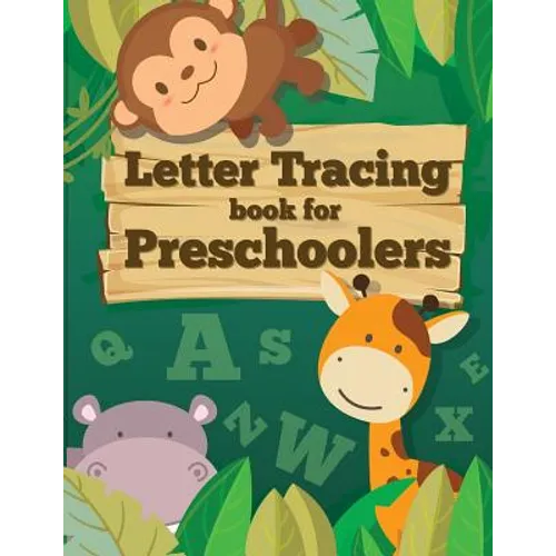 Letter Tracing Book for Preschoolers: letter tracing preschool, letter tracing, letter tracing kid 3-5, letter tracing preschool, letter tracing workb