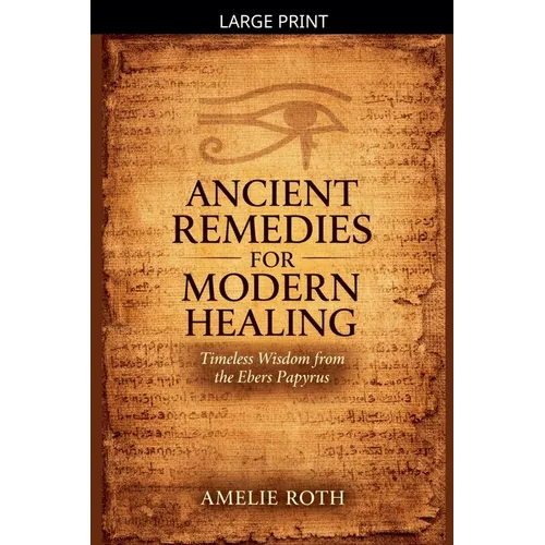Ancient Remedies for Modern Healing
