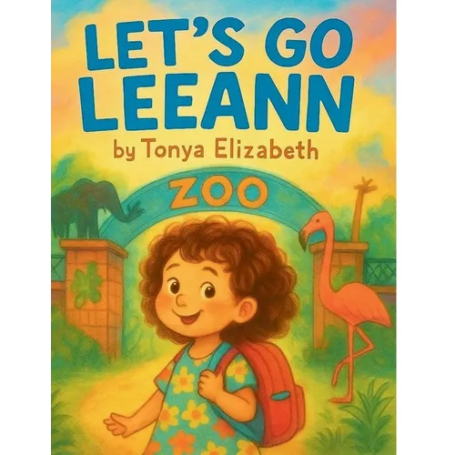 Let's Go LeeAnn - Zoo
