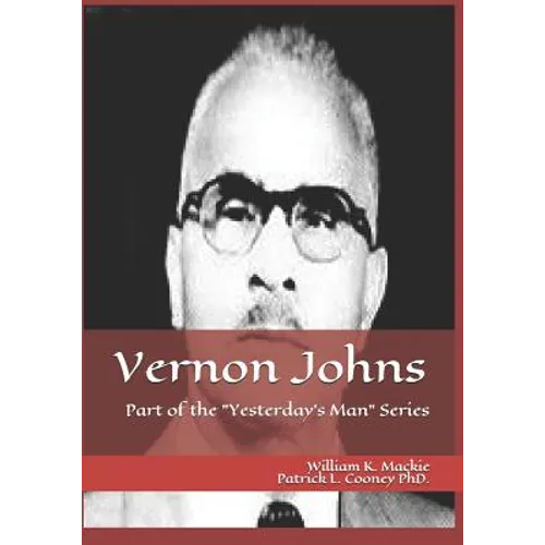 Vernon Johns: "it's Safe to Murder Negroes"