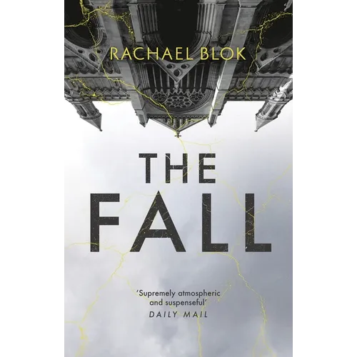 The Fall: The New Twisty and Haunting Psychological Thriller That's Impossible to Put Down