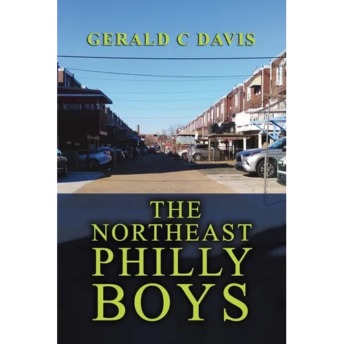 The Northeast Philly Boys