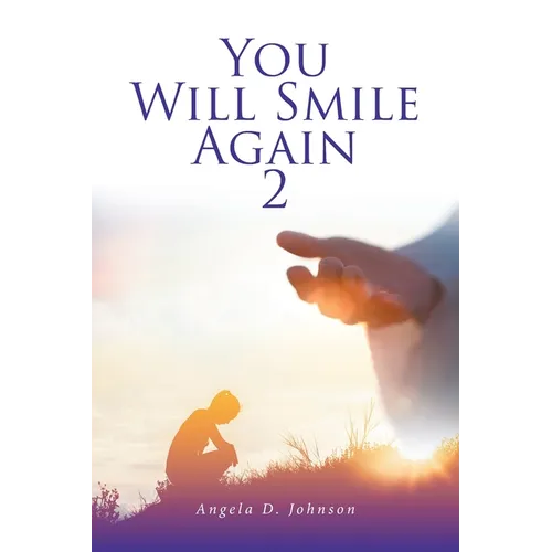 You Will Smile Again: 2