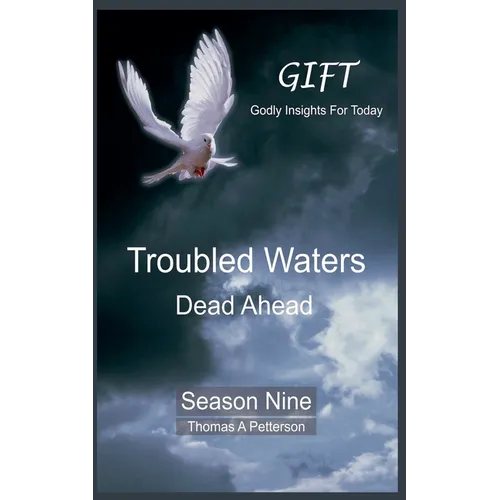 Troubled Waters Dead Ahead