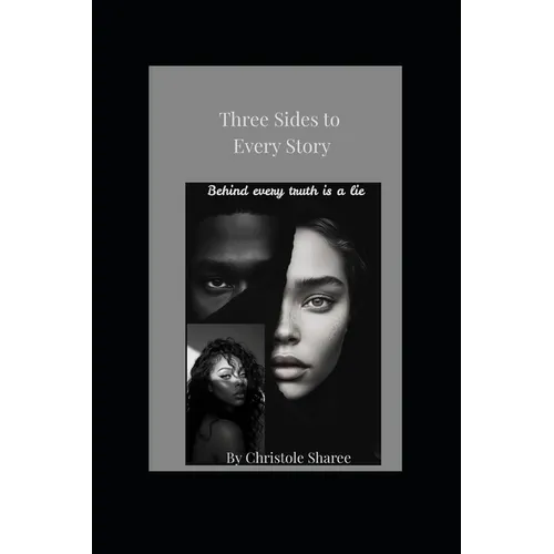 Three Sides to Every Story