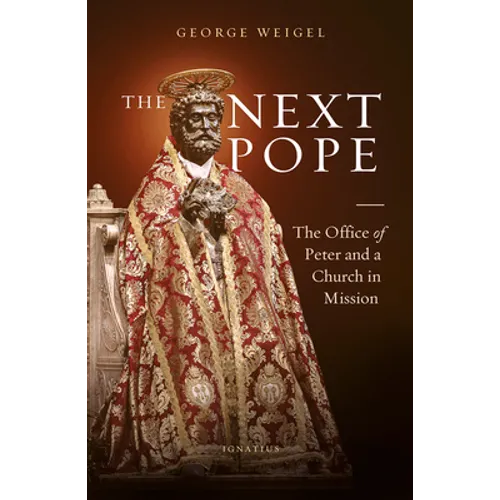 The Next Pope: The Office of Peter and a Church in Mission