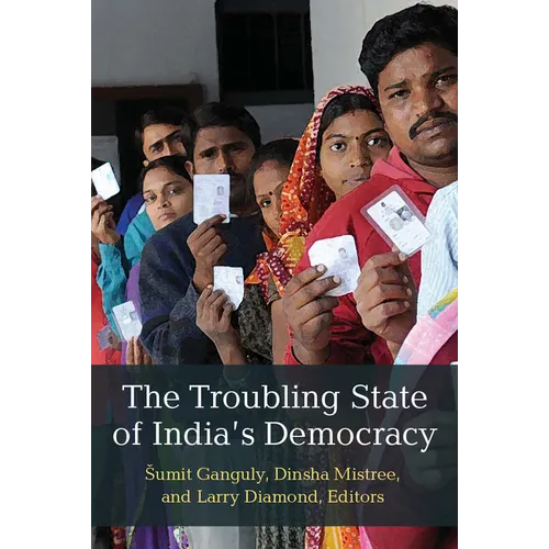 The Troubling State of India's Democracy