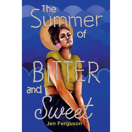 The Summer of Bitter and Sweet