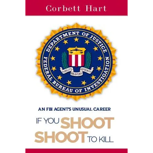 If You Shoot, Shoot to Kill