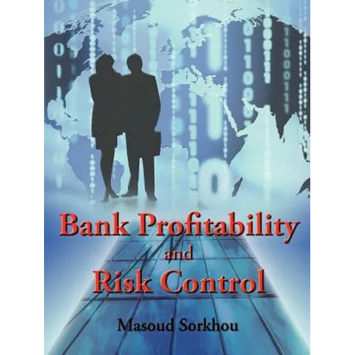 Bank Profitability and Risk Control