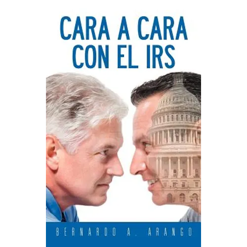 Cara a Cara Con El IRS