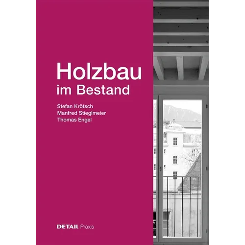 Holzbau Im Bestand