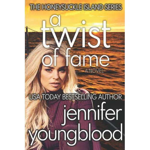 A Twist of Fame: Women's Fiction Romantic Suspense