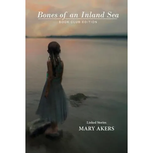 Bones of an Inland Sea (Book Club Edition)