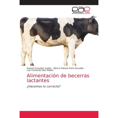 Alimentación de becerras lactantes