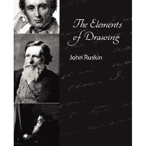 The Elements of Drawing - John Ruskin