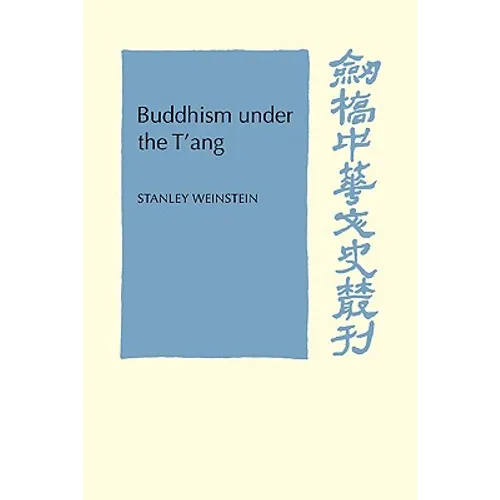 Buddhism Under the T'Ang