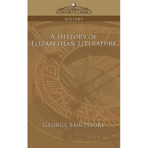 A History of Elizabethan Literature