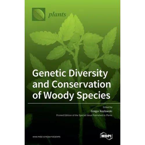Genetic Diversity and Conservation of Woody Species