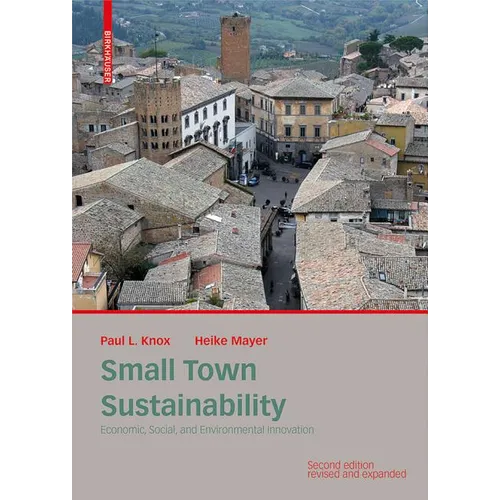Small Town Sustainability: Economic, Social, and Environmental Innovation