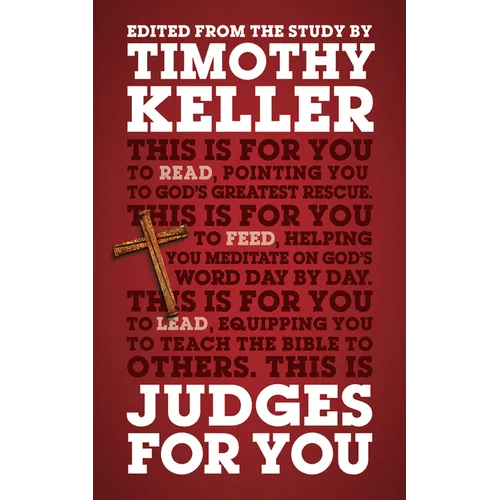 Judges for You: Pointing You to God's Greatest Rescue