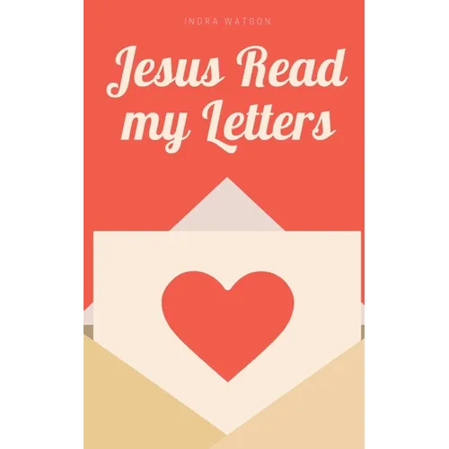Jesus Read my Letters