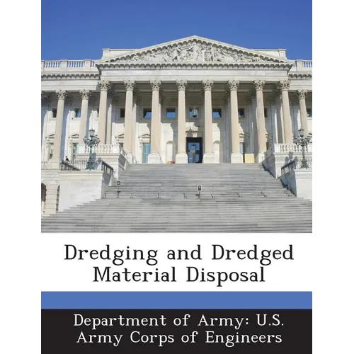 Dredging and Dredged Material Disposal