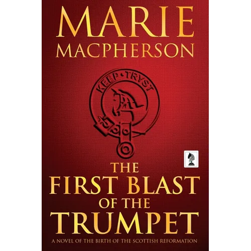 The First Blast of the Trumpet