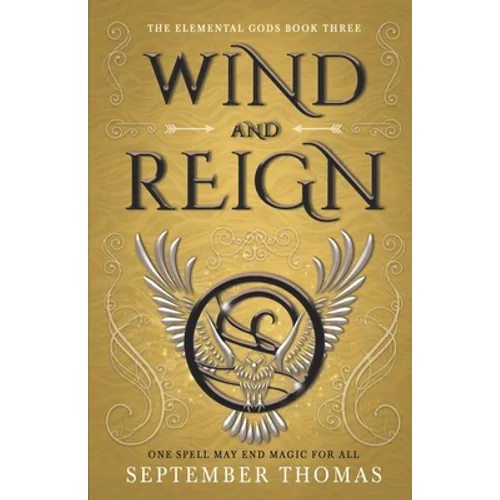 Wind and Reign: The Elemental Gods Book Three
