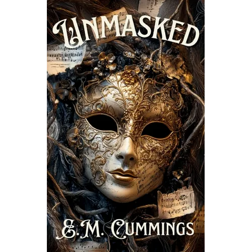 Unmasked
