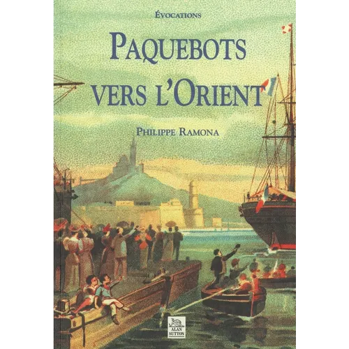 Paquebots vers L'Orient